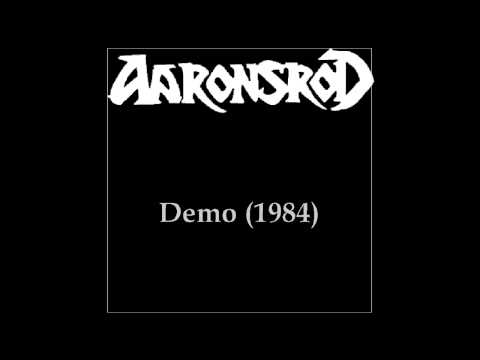 Aaronsrod - Demo 1984 - (Full Demo)