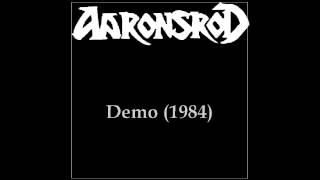 Aaronsrod - Demo 1984 - (Full Demo)