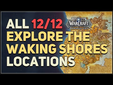 Explore the Waking Shores WoW