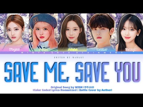'SAVE ME, SAVE YOU' - cover by Aether (WINTRAINEE 8) org. WJSN