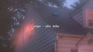 Download lagu ungu - aku tahu (slowed   reverb) mp3 Download lagu ungu - aku tahu (slowed   reverb) mp3