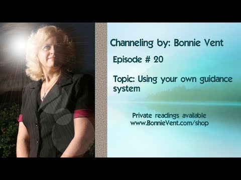 Bonnie Vent LIVE channeling - Session 20 with The Connection 10/24/17