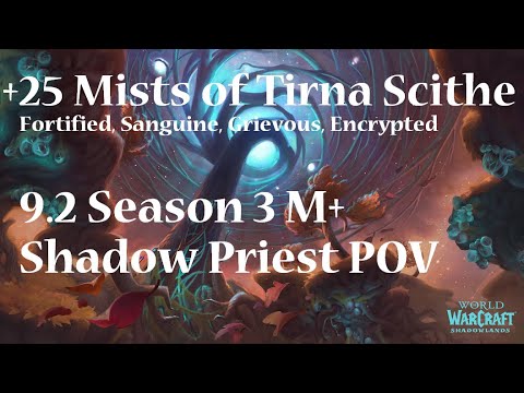 +25 Mists of Tirna Scithe | Shadow Priest PoV M+ Shadowlands Season 3 Mythic Plus