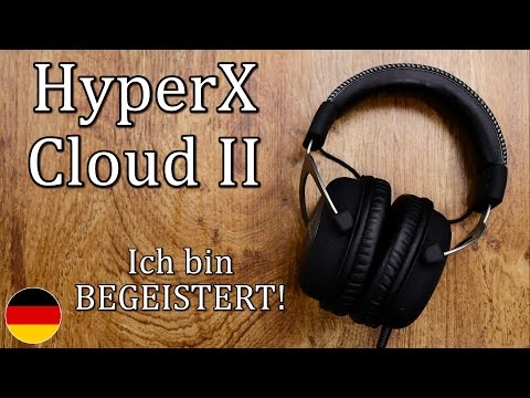 HyperX Cloud II Test | Ich bin BEGEISTERT! (deutsch)