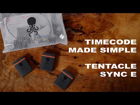 Tentacle Sync E - Timecode Made Simple | Gear Breakdown