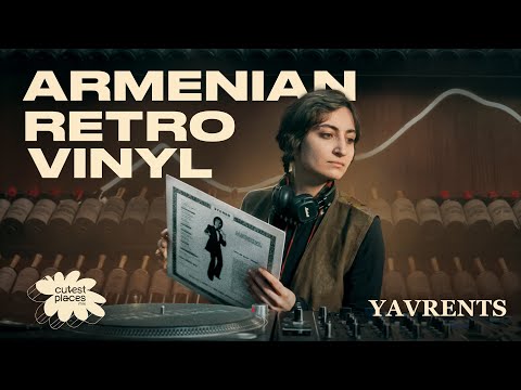 Armenian Retro Vinyl Mix by Yavrents | Cutest Places Mix [4K]