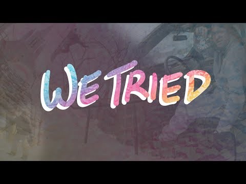 We Tried - Full Movie
