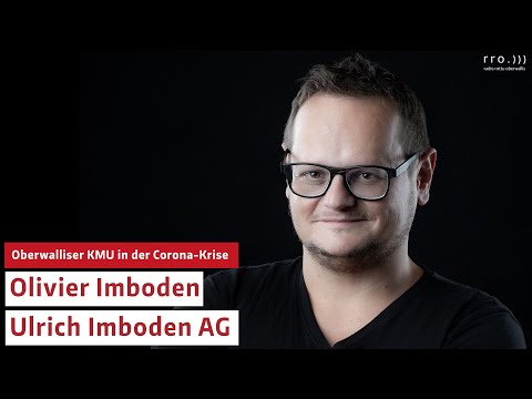 Walliser KMU in der Corona-Krise | Olivier Imboden, Ulrich Imboden AG.