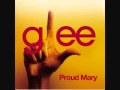 Glee Cast - Proud Mary (Rolling on a river) 