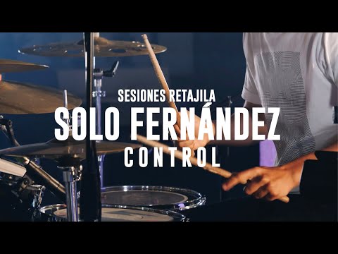 Sesiones Retajila, Segunda Temporada: Solo Fernández - Control (20/37)