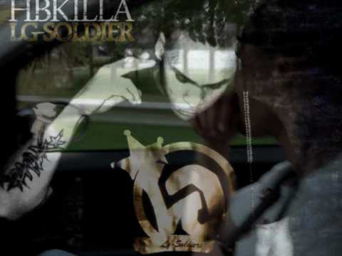 Lg-Soldierstv - HBKILLA ``In The Hood``