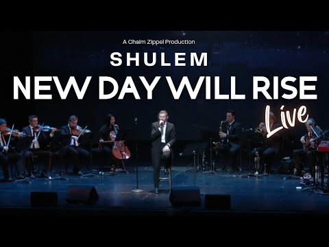 New Day Will Rise (Live) - Shulem