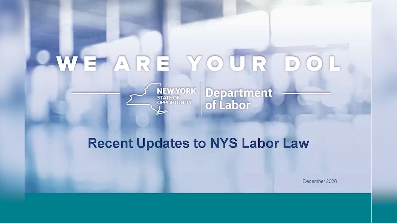 Recent Updates to NYS Labor Law