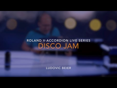 Disco Jam - Ludovic Beier - V-Accordion Live Sessions