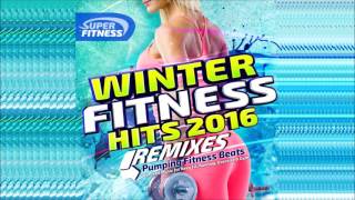 Winter Fitness Hits Remixed 2016