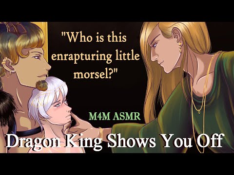 M4M Dragon King Shows You off to His Guest (ASMR), (Dragon asmr), (mm4m asmr)