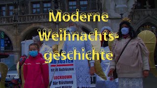 Moderne Weihnachtsgeschichte! Lockdown für Rüstung und Militär! Marienplatz München 5.Dezember 2020