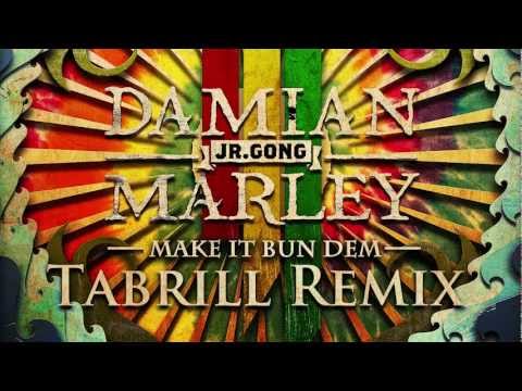 Skrillex & Damian 'Jr. Gong' Marley - Make It Bun Dem (Tabrill Remix)