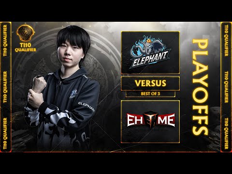 Ehome vs Elephant Game 2 (BO3) | The International 10 China Qualifiers