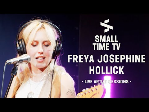 Small Time TV Live Artist Sessions - Freya Josephine Hollick