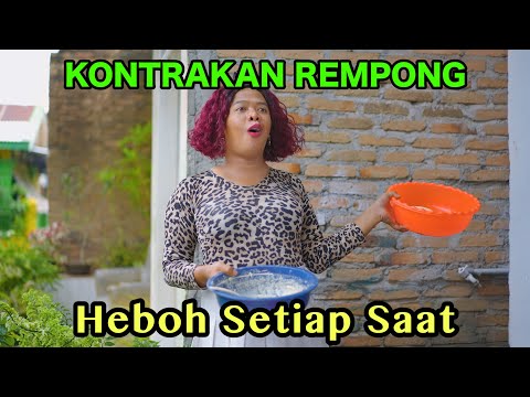 HEBOH SETIAP SAAT || KONTRAKAN REMPONG EPISODE 721