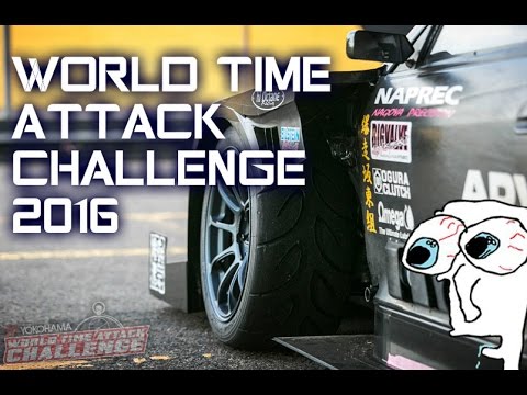 World Time Attack Challenge + Show & Shine 2016