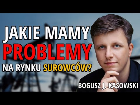 What does the raw materials market look like in the face of the energy CRISIS? | Bogusz J. Kasowski