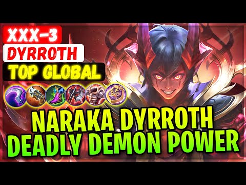 Naraka Dyrroth Deadly Demon Power [ Top Global Dyrroth ] XxX-3 - Mobile Legends Gameplay And Build.