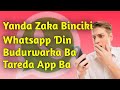 Yanda Zaka Binciki WhatsApp Ɗin Budurwarka Ba Tareda Amfani Da Wani Application Ba