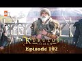 Kurulus Osman Urdu | Season 2 - Episode 102