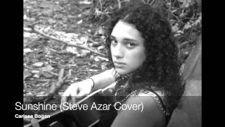Carissa Bogan: Sunshine (Steve Azar Cover)
