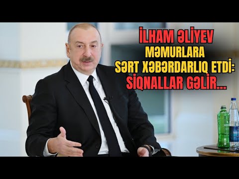 TƏCİLİ: İlham Əliyev məmurlara  SƏRT xəbərdarlıq etdi: siqnallar gəlir... - LAF TV