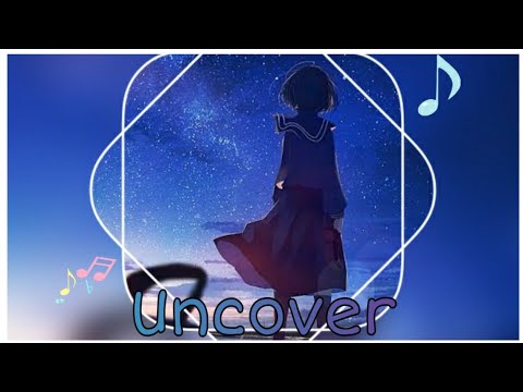 Nightcore - Uncover ( Zara Larsson ) (Lyrics)
