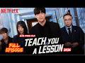 TEACH YOU A LESSON 2026 FULL EPISODE EPISODE 1 10 ALUR CERITA FILM
