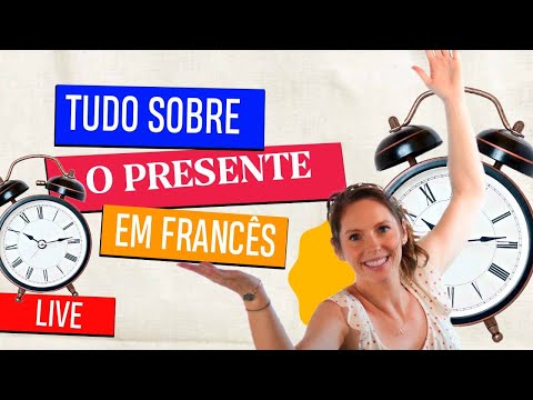 ? Live - Tudo sobre o PRESENTE em francês │ Céline Chevallier.