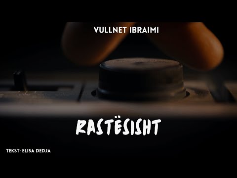 Vullnet Ibraimi - Rastesisht