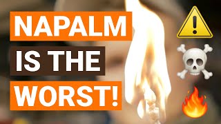 Making Napalm - Don&#39;t Try This!