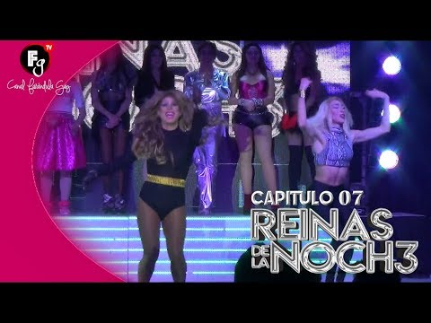 QUEENS OF THE NIGHT 3 / WEEK 07 - GAY FARANDULA CHANNEL