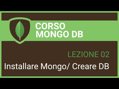 MongoDB Tutorial Italian 02 - Mongo Installation and DB Creation