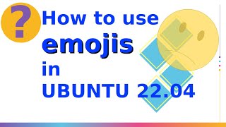 How To Use Emojis in Ubuntu 22.04 | Energize your Expression | Urdu/Hindi