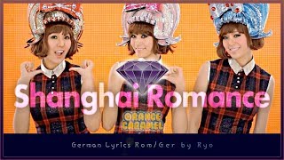 Orange Caramel (오렌지캬라멜) - Shanghai Romance (샹하이 로맨스) - Deutsch / German / Ger Sub / MV [Rom/Ger]