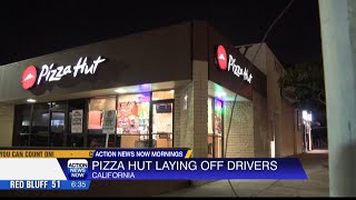 Pizza Hut delivery drivers in California will soon be without jobs