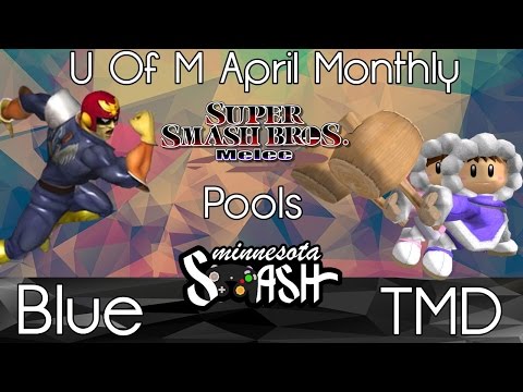 U of M April Monthly - Blue vs TMD (SSBM Pools)