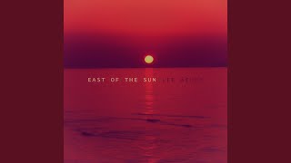 East of the Sun