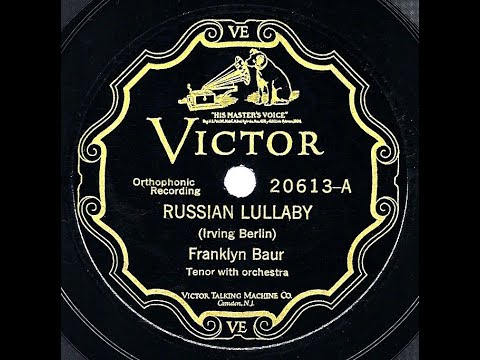 1927 Franklyn Baur - Russian Lullaby