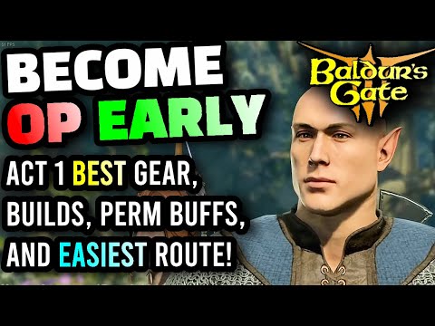 Baldurs Gate 3: The BEST POSSIBLE START For New Players! Act 1 BEST Route, Most OP Builds and Gear