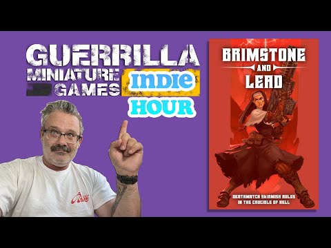 The GMG Indie Hour Ep 034 - BRIMSTONE & LEAD by Dylan Green