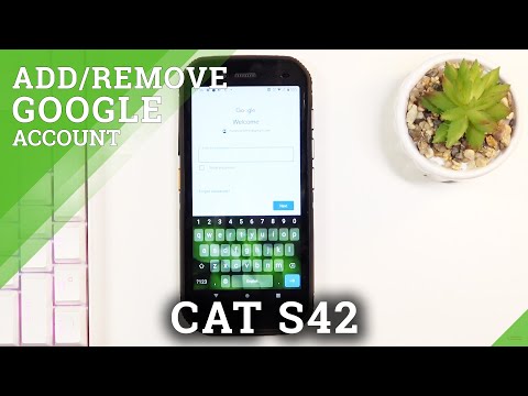 How to Add and Remove Google Account in CAT S42 – Manage Google Account