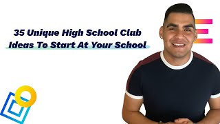 35 Unique High School Club Ideas To Start At Your School