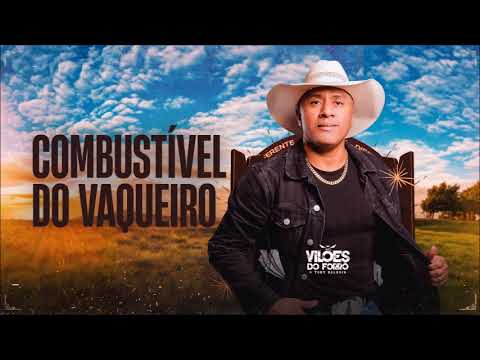 Vilões do Forró e Tony Baldock - Combustível do Vaqueiro (CD Diferente)